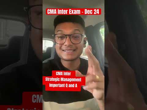 CMA Inter Exam - Dec 24 Strategic Management Important Q and A | SM important questions | HGPA