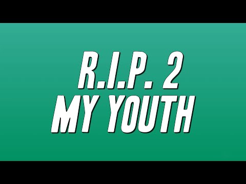 The Neighbourhood - R.I.P. 2 My Youth (Lyrics)