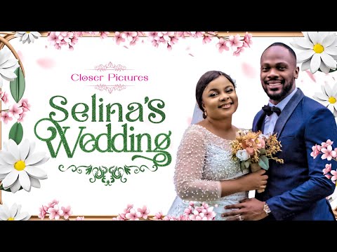 SELINA'S WEDDING - Watch Bimbo Ademoye and Daniel Etim celebrate love in this Nollywood drama.