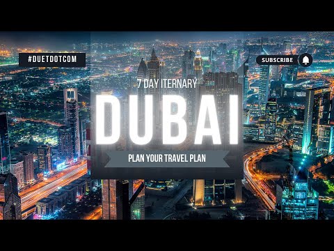 Things To Do In Dubai | Dubai Vacation Iternary