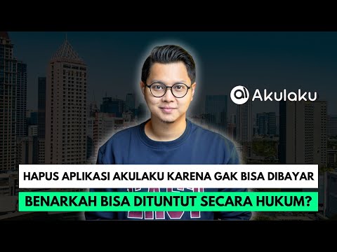 HAPUS APLIKASI AKULAKU KARENA TIDAK BISA DIBAYAR, BENARKAH BISA DITUNTUT SECARA HUKUM?