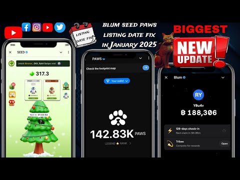 BLUM, SEED, PAWS, LISTING DATE FIX ..? | IN JANUARY 2025 | BIGGEST UPDATE ☝️