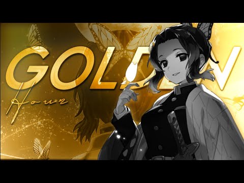 Shinobu × Golden Hour [ Amv ] Preset