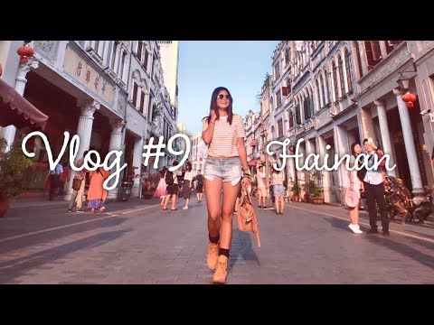 [VLOG#9] A Short Trip to Hainan Island, China