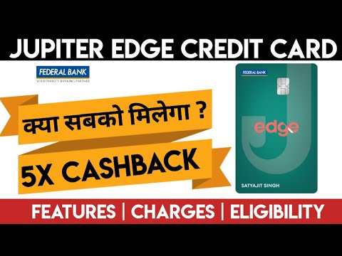 Jupiter Edge Credit Card Detail Review | How To Apply |