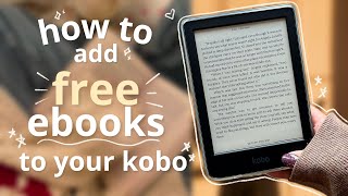 how to add free ebooks to your kobo! ✨🧸 | calibre tutorial, how to sideload with kobo and kindle 📖