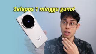 Review selepas 1 minggu lebih guna vivo X200 Pro 5G, berbaloi?