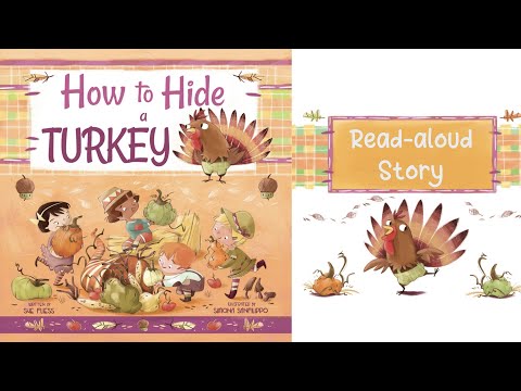 HOW TO HIDE A TURKEY by Sue Fliess | Thanksgiving Story for Kids