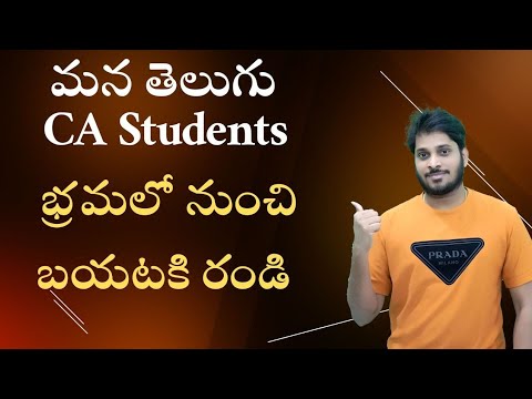 FOR TELUGU CA STUDENTS | MOTIVATION | MESSAGE | ENLIGHTENMENT | ALL ROUND VIDEO | SEE TIME STAMPS