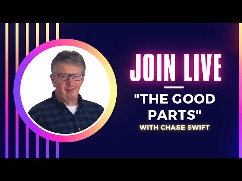 The Good Parts Episode 3 How With Mindset You Can Determine Your Future by Chase Swift