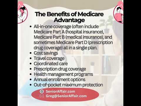 Empower Your Health: Unveiling the Benefits of Medicare Advantage for Comprehensive Coverage!