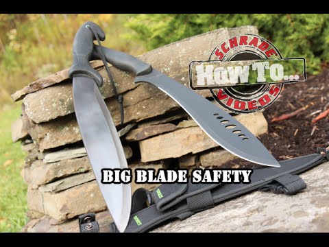 Big Blade Safety - SCHRADE Quick Tips