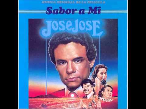 1. Sabor A Mi - José José