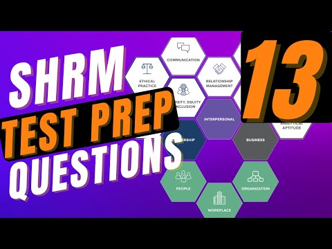 SHRM Test Prep | SHRM CP & SHRM SCP Practice Questions | Part 13