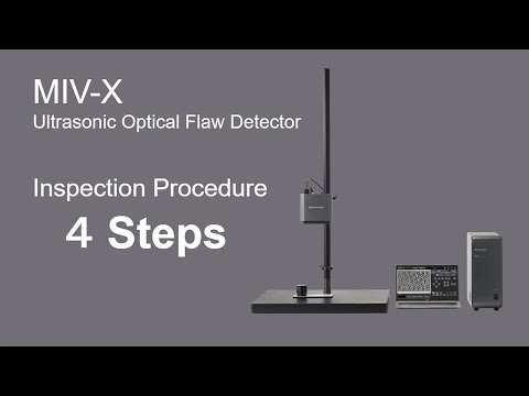 Inspection Procedure in 4 Steps: MIV-X MAIVIS Ultrasonic Optical Flaw Detector