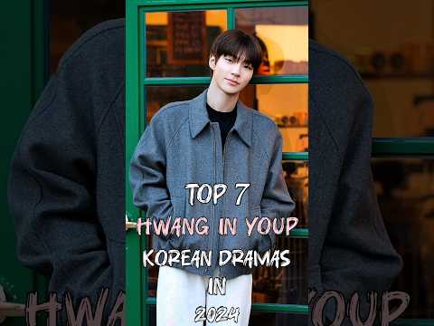 Top 7 Hwang In Youp Korean Dramas In 2024 #hwanginyeop #top #top7 #fyp #trending #kdrama #shorts