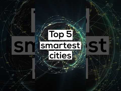 Top 5 Smartest Cities