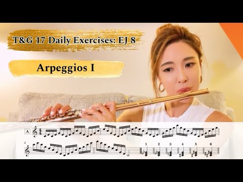 EJ 8 : "Arpeggios 1" from Taffanel & Gaubert 17 Daily Exercises #flute #practice #17daysofTG