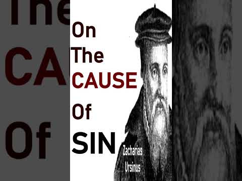 On The Cause Of SIN - Zacharias Ursinus #shorts #christianshorts #christian #christians #Jesus #God