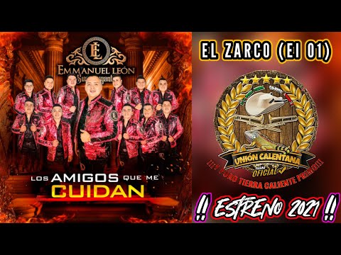 El Zarco (El 01) / Emmanuel León y Sus Elegantes / ¡¡¡Estreno 2021!!!