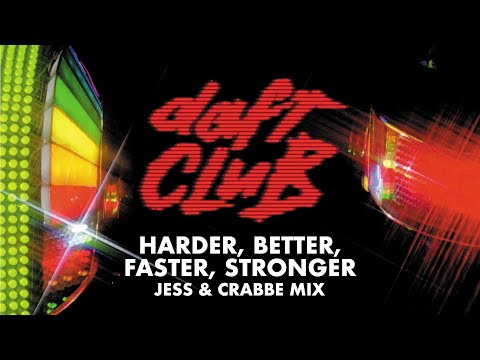 Daft Punk - Harder, Better, Faster, Stronger (Jess & Crabbe Mix) (Official Audio)