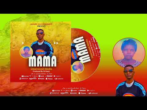 DIAMOND MALIX _ MAMA (official Audio) #sad😥😥#music