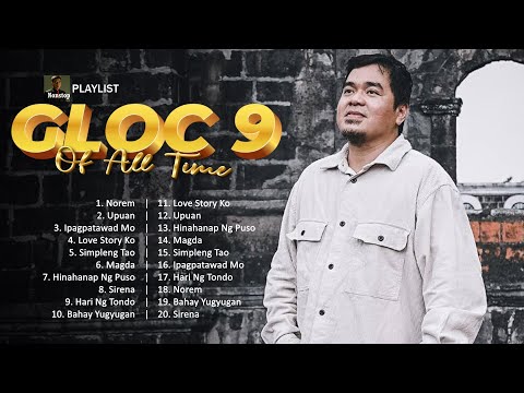 Gloc-9 2024 🎵 Top OPM Songs 2024 🎵 Gloc-9 Songs