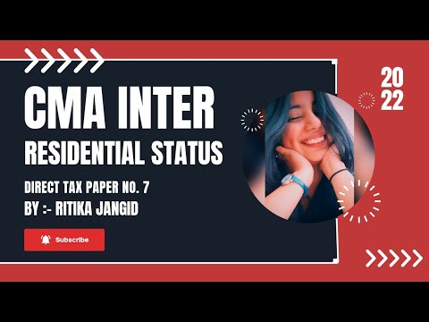 | CMA INTER | RESIDENTIAL STATUS | DIRECT TAXATION | PAPER NO. 7 |