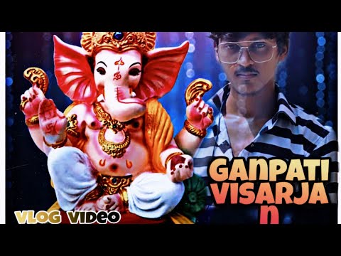 Ganpati visarjan || vlog video ||  full enjoy 🥰....