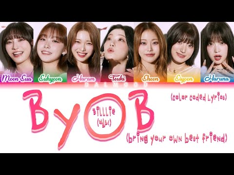 Billlie (빌리) - BYOB (bring your own best friend) (ot7) [Color Coded Lyrics Han|Rom|Eng]