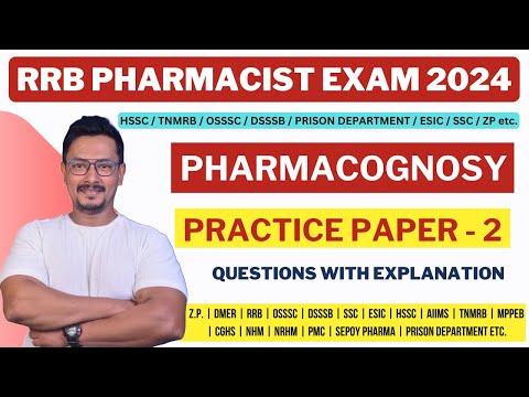 RRB PHARMACIST PRACTICE PAPER - 2 / PHARMACOGNOSY / RRB PHARMACIST EXAM PREPARATION 2024