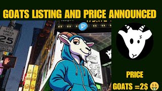 GOATS ME KITNA MILEGA PAISA | GOATS TGE AND PRICE | GOATS LISTING ANNOUNCED |