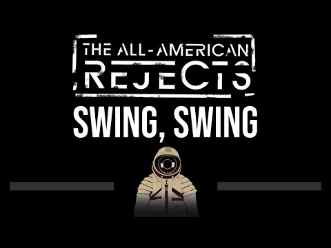 The All American Rejects • Swing, Swing (CC) 🎤 [Karaoke] [Instrumental]