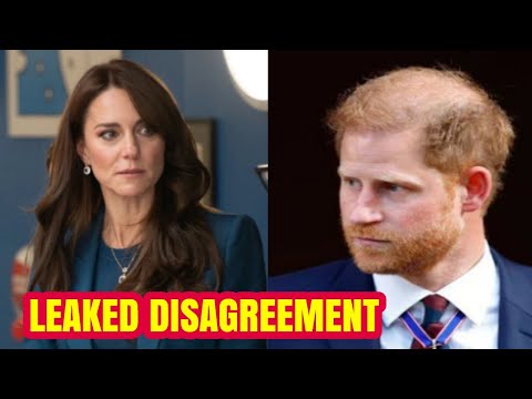 Princess kate MORTIFIED Over LEAKED Disagreement About Prince Harry