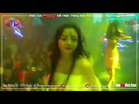 NONSTOP BAY PHÒNG CĂNG ✈ SIÊU PHẨM NẤC THANG LÊN  THIÊN ĐƯỜNG - NHẠC DJ VINAHOUSE CỰC MẠNH