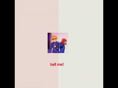 tell me | kunigami (&chigiri)