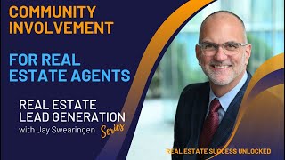 Real Estate Agent Lead Generation Strategy | Community Involvement