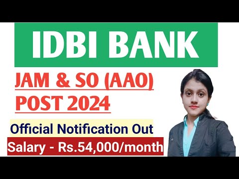 IDBI BANK JAM and AAO Recruitment 2024|Notification Out|Junior Assistant Manager 2024| IBPS PO level