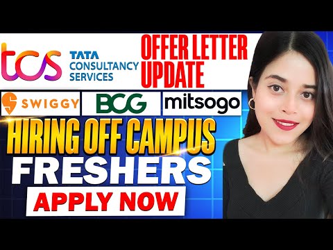 🔥TCS OFFER LETTER | SWIGGY , MITSOGO, BCG, SIEMENS HIRING | APPLY NOW 🔥