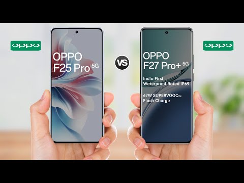 Oppo F25 Pro vs Oppo F27 Pro Plus || Full Comparison