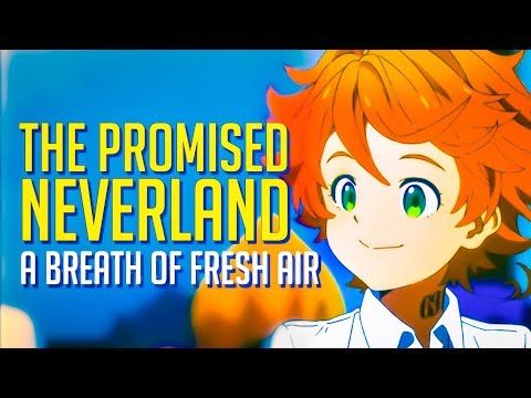 The Promised Neverland: A Breath Of Fresh Air