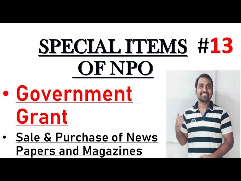 🔴 Special item of NPO||Government Grant||Sale & Purchase of Newspaper & Magazine||class 12 VIDEO 13