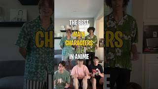 THE BEST MAIN CHARACTERS IN ANIME