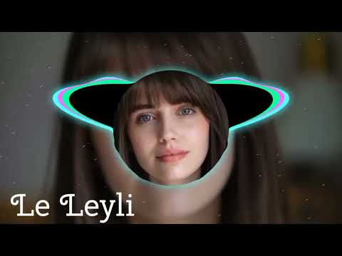 Le Leyli (Remix) / En Çok Dinlenen Remixler 2024