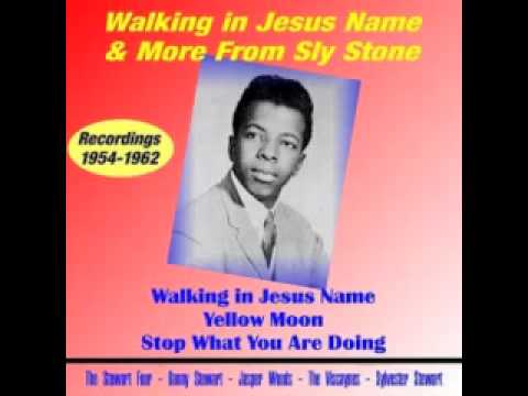 Sly Stone - Walking In Jesus Name