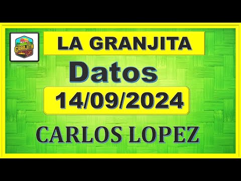 LA GRANJITA SÁBADO 14/09/2024 - 【DATOS】✅  CARLOS LOPEZ