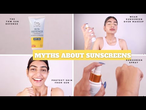 THINGS YOU ARE GETTING WRONG ABOUT SUNSCREEN | Myths about Sunscreens!!