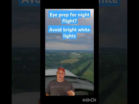 Night Flight eye preparation / Private Pilot