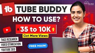 How to USE TubeBuddy & Grow Fast on YouTube (7 Viral Settings) - Free!