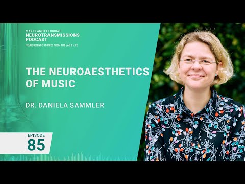 Podcast Ep. 85 The Neuroaesthetics of Music | Daniela Sammler